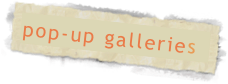 pop-up galleries 